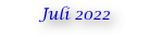 Juli 2022