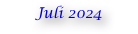 Juli 2024